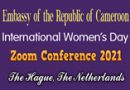 Watch Full Embassy Women’s Day 2021 Zoom Conference Video
