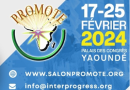 ANNOUNCEMENT: 9th Edition of Yaoundé International Business, SME, & Partnership Fair, PROMOTE 2024 (17-25 Feb. 2024)